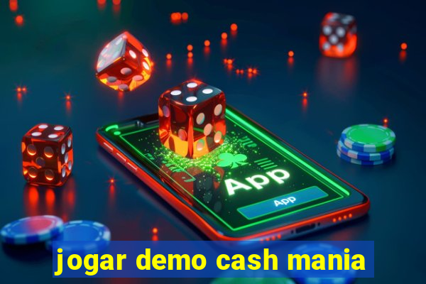 jogar demo cash mania